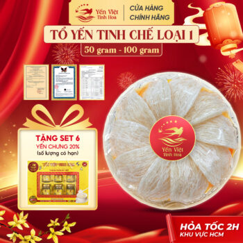 Tổ Yến Tinh Chế Loại 1 Cao Cấp