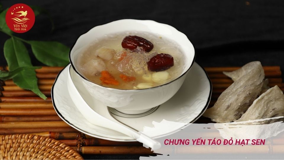 Yến Chưng Táo Đỏ Hạt Sen